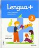 LENGUA+ SERIE PRACTICA TAREAS Y DESTREZAS COMUNICATIVAS 3 PRIMARIA