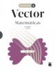 Vector. Matemáticas 1 BACH