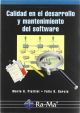 Calidad en el desarrollo y mantenimiento del software.