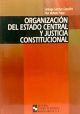 Organización Del Estado Central y Justicia Constitucional