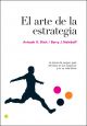 El arte de la estrategia: La teoría de juegos, guía del éxito en sus negocios y su vida diaria