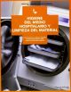 Higiene del medio hospitalario y limpieza de material